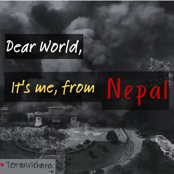 Poster of My memories Titled:- Dear World, It's me from Nepal